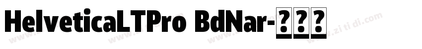 HelveticaLTPro BdNar字体转换